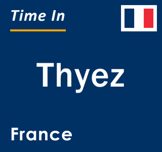 Current local time in Thyez, France