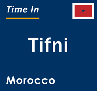 Current local time in Tifni, Morocco