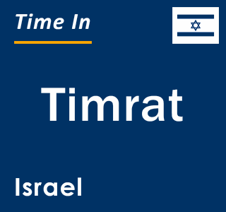 Current local time in Timrat, Israel