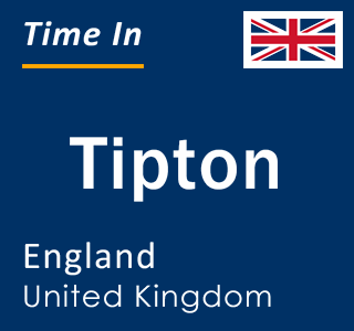 Current local time in Tipton, England, United Kingdom