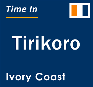 Current local time in Tirikoro, Ivory Coast