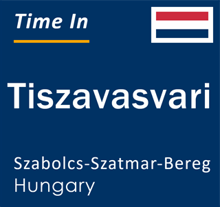 Current local time in Tiszavasvari, Szabolcs-Szatmar-Bereg, Hungary