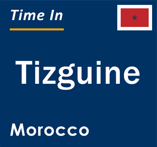 Current local time in Tizguine, Morocco