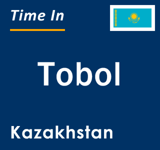 Current local time in Tobol, Kazakhstan