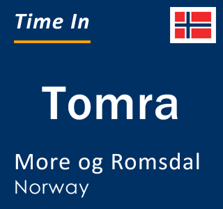 Current local time in Tomra, More og Romsdal, Norway