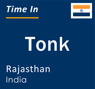 Current local time in Tonk, Rajasthan, India