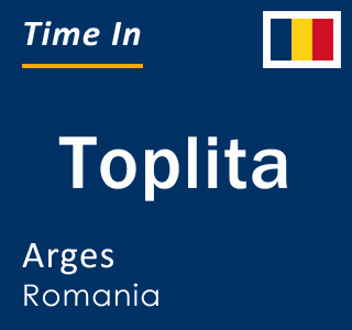 Current local time in Toplita, Arges, Romania