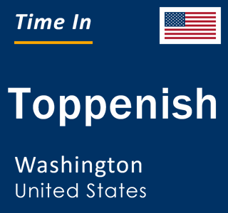 Current local time in Toppenish, Washington, United States