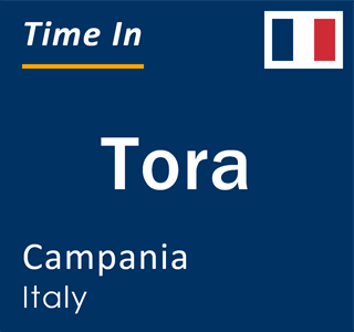 Current local time in Tora, Campania, Italy