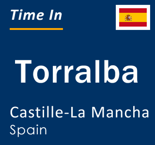 Current local time in Torralba, Castille-La Mancha, Spain