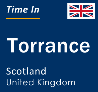 Current local time in Torrance, Scotland, United Kingdom