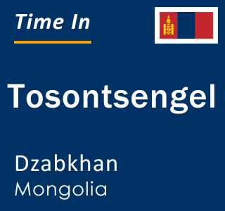 Current local time in Tosontsengel, Dzabkhan, Mongolia