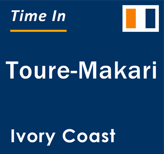 Current local time in Toure-Makari, Ivory Coast