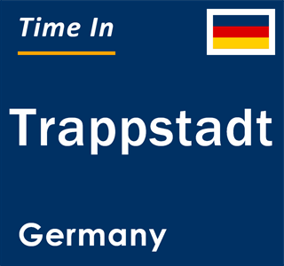 Current local time in Trappstadt, Germany