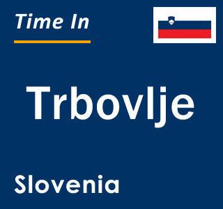 Current local time in Trbovlje, Slovenia