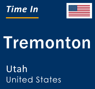 Current local time in Tremonton, Utah, United States