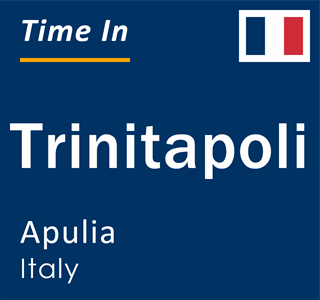 Current local time in Trinitapoli, Apulia, Italy