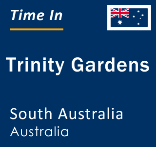 Current local time in Trinity Gardens, South Australia, Australia