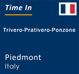 Current local time in Trivero-Prativero-Ponzone, Piedmont, Italy