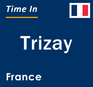 Current local time in Trizay, France