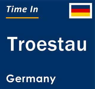 Current local time in Troestau, Germany