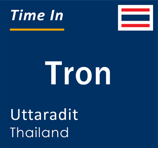 Current local time in Tron, Uttaradit, Thailand