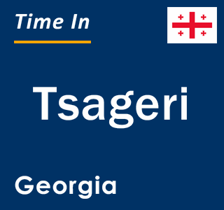 Current local time in Tsageri, Georgia