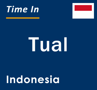 Current local time in Tual, Indonesia