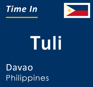 Current local time in Tuli, Davao, Philippines