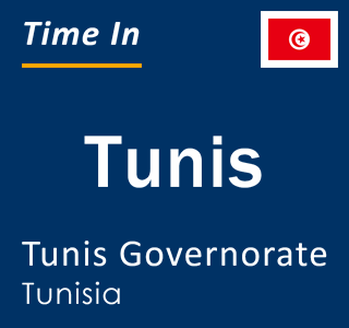 Current local time in Tunis, Tunis Governorate, Tunisia