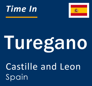 Current local time in Turegano, Castille and Leon, Spain