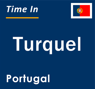 Current local time in Turquel, Portugal