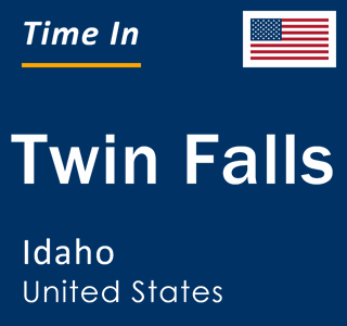 Current local time in Twin Falls, Idaho, United States