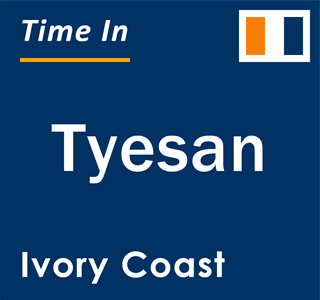 Current local time in Tyesan, Ivory Coast