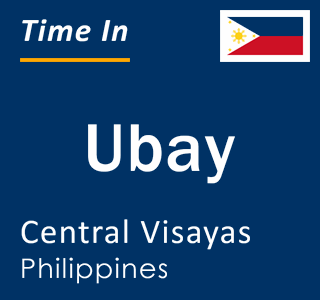 Current local time in Ubay, Central Visayas, Philippines