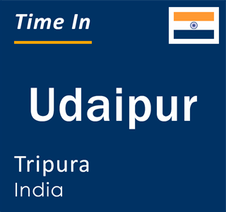 Current local time in Udaipur, Tripura, India