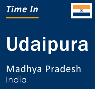 Current local time in Udaipura, Madhya Pradesh, India