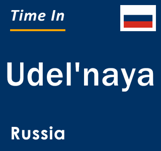 Current local time in Udel'naya, Russia