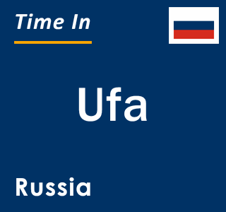 Current local time in Ufa, Russia