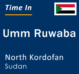 Current local time in Umm Ruwaba, North Kordofan, Sudan