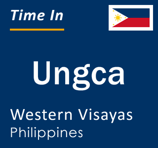 Current local time in Ungca, Western Visayas, Philippines