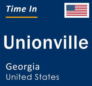 Current local time in Unionville, Georgia, United States