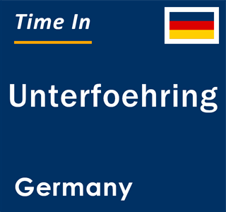 Current local time in Unterfoehring, Germany