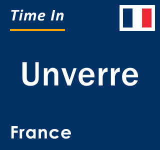 Current local time in Unverre, France