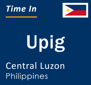 Current local time in Upig, Central Luzon, Philippines