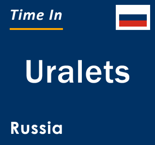 Current local time in Uralets, Russia