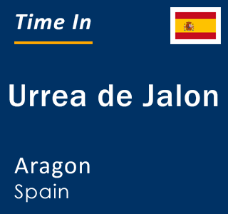 Current local time in Urrea de Jalon, Aragon, Spain