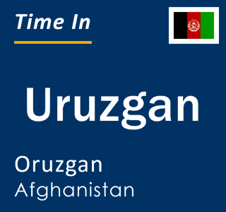 Current local time in Uruzgan, Oruzgan, Afghanistan