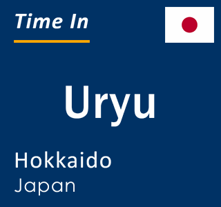 Current local time in Uryu, Hokkaido, Japan