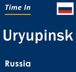 Current local time in Uryupinsk, Russia